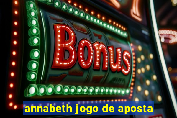 annabeth jogo de aposta